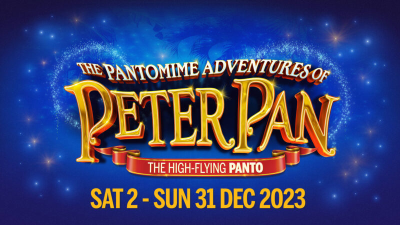 The Pantomime Adventures of Peter Pan @ Bristol Hippodrome