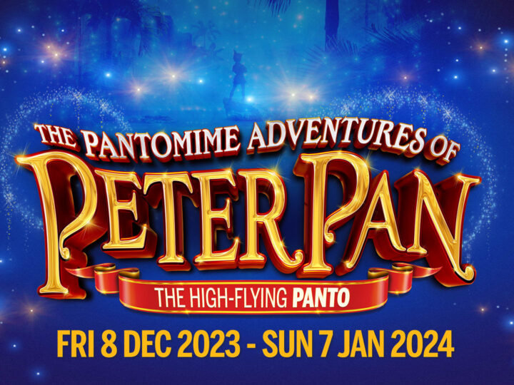 The Pantomime Adventures of Peter Pan @ New Victoria Theatre, Woking