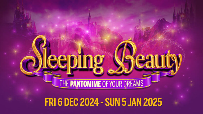 Sleeping Beauty @ New Victoria Theatre, Woking