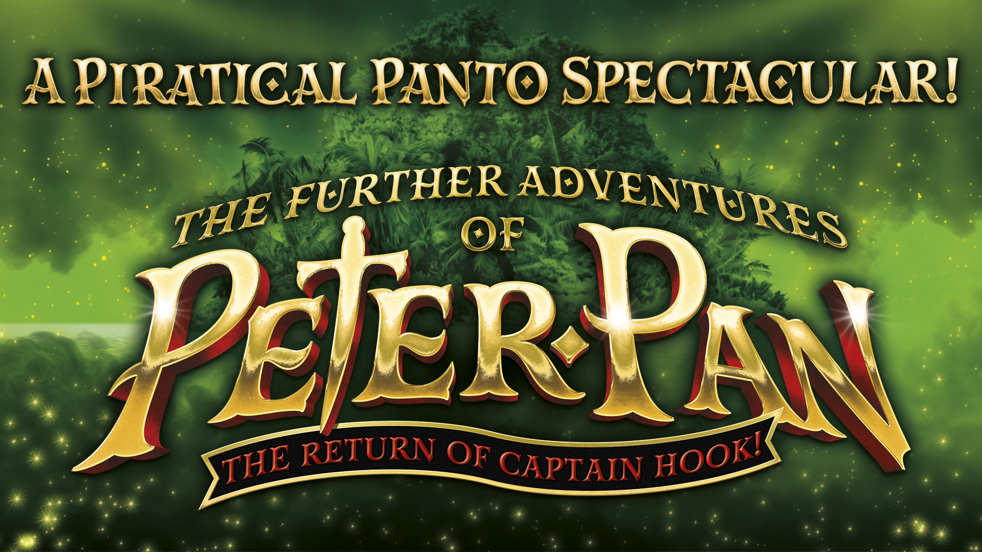 The Further Adventures of Peter Pan: The Return of Captain Hook @ Aylesbury Waterside Theatre